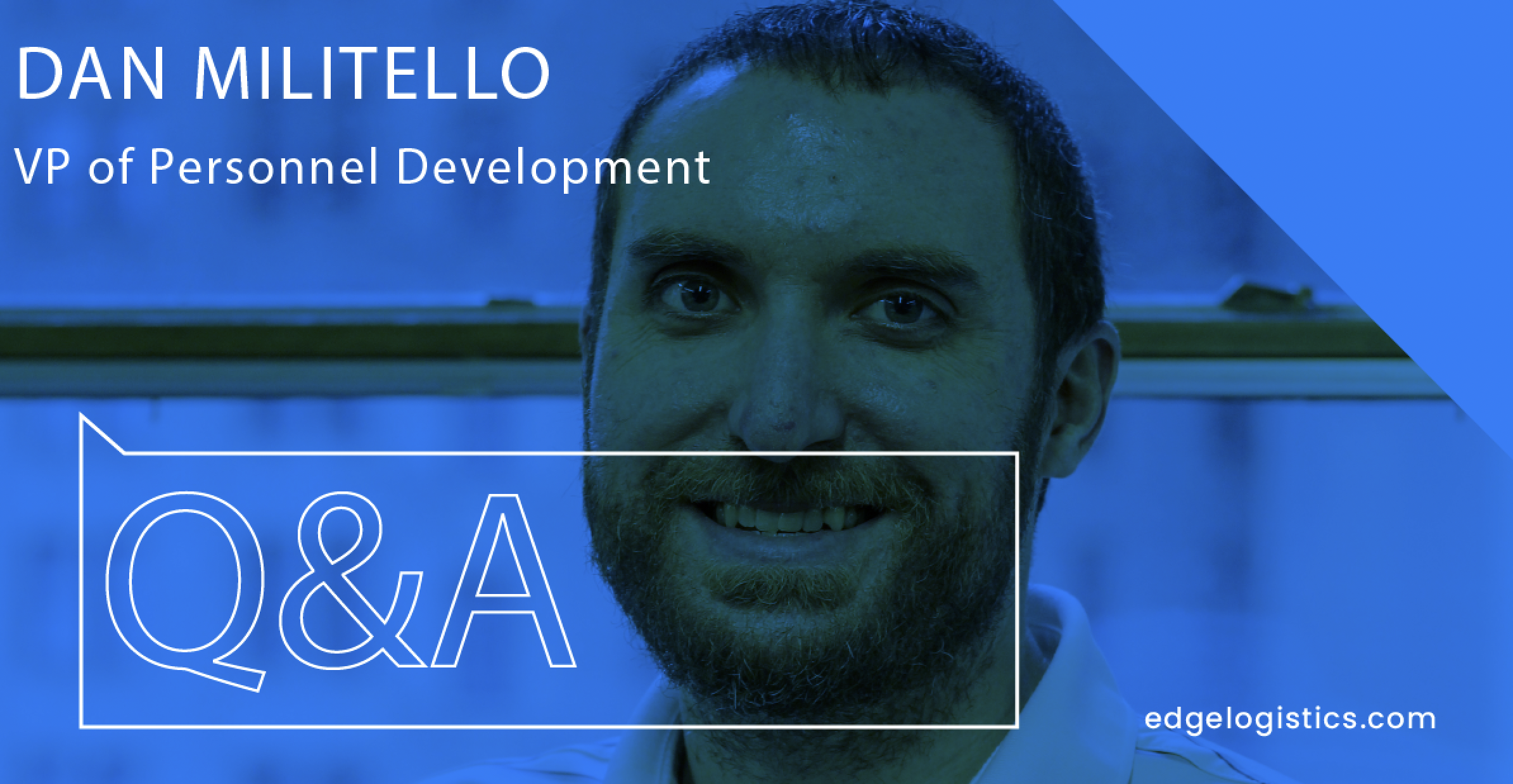 Meet our Vice President of Personnel Development, Dan Militello