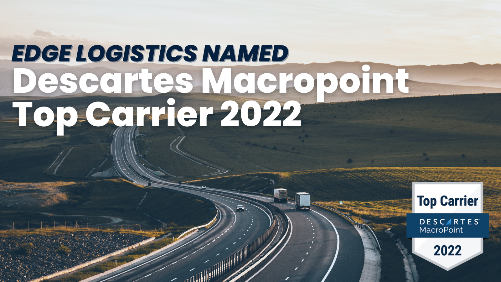 Edge Named Descartes MacroPoint Top Carrier 2022